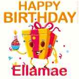 A vibrant and funny gift box character with a happy face dancing with a cupcake and the text 'Happy Birthday Ellamae,' surrounded by animated confetti and party vibes.