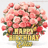 Golden 'Happy Birthday Ellen' text beneath a vibrant bouquet of orange roses, complete with glittering butterflies and sparkling details.