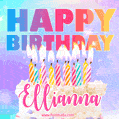 Animated Happy Birthday Cake with Name Ellianna and Burning Candles