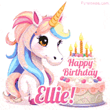 An adorable animated unicorn with soft pastel colors sits beside a birthday cake with glowing candles, and a pink 'Happy Birthday Ellie!' words.