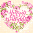 Pink rose heart shaped bouquet - Happy Birthday Card for Elliett