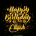 Happy Birthday Card for Ellijah - Download GIF and Send for Free