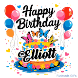 An animated birthday card for Elliott. It features a festive cake with her name, 'Elliott', and colorful butterflies. Floating balloons and hearts complete the joyful scene.