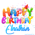 Happy Birthday Elnathan - Creative Personalized GIF With Name