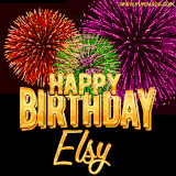 A golden 'Happy Birthday Elsy' message with vibrant fireworks in the background, creating a festive and celebratory vibe in this animated name GIF.