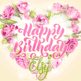 A stunning heart made of pink roses surrounds the elegant script text 'Happy Birthday Elsy' on a soft beige background. Animated sparkles add a magical and festive feel.