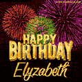Wishing You A Happy Birthday, Elyzabeth! Best fireworks GIF animated greeting card.