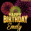 Wishing You A Happy Birthday, Emely! Best fireworks GIF animated greeting card.