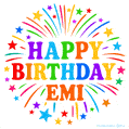 Happy Birthday Emi' GIF with rainbow-colored letters, colorful stars, and fireworks on white background.