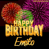 A golden 'Happy Birthday Emiko' message with vibrant fireworks in the background, creating a festive and celebratory vibe in this animated name GIF.