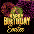 Wishing You A Happy Birthday, Emilee! Best fireworks GIF animated greeting card.