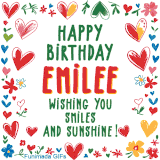 A colorful animated card for Emilee’s birthday featuring playful hearts, cheerful flowers, and a handwritten message wishing smiles and sunshine.