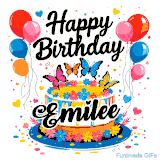 An animated birthday card for Emilee. It features a festive cake with her name, 'Emilee', and colorful butterflies. Floating balloons and hearts complete the joyful scene.