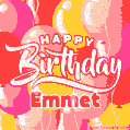Happy Birthday Emmet - Colorful Animated Floating Balloons Birthday Card