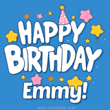 Colorful animated birthday card with the text 'HAPPY BIRTHDAY Emmy!' in a white playful font surrounded by stars, hearts, and a party hat on a blue background.