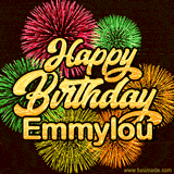 Golden text reading 'Happy Birthday Emmylou' surrounded by vibrant fireworks in red, green, and yellow, set against a dark background in this celebratory birthday GIF.