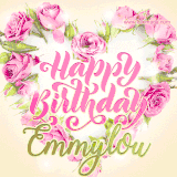 A stunning heart made of pink roses surrounds the elegant script text 'Happy Birthday Emmylou' on a soft beige background. Animated sparkles add a magical and festive feel.