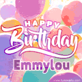 A vibrant name GIF featuring colorful balloons in shades of pink, orange, and yellow with the bold text 'Happy Birthday Emmylou' in festive fonts, creating a lively birthday vibe.