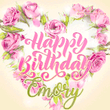 A stunning heart made of pink roses surrounds the elegant script text 'Happy Birthday Emory' on a soft beige background. Animated sparkles add a magical and festive feel.