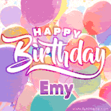 A vibrant name GIF featuring colorful balloons in shades of pink, orange, and yellow with the bold text 'Happy Birthday Emy' in festive fonts, creating a lively birthday vibe.