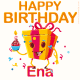 A vibrant and funny gift box character with a happy face dancing with a cupcake and the text 'Happy Birthday Ena,' surrounded by animated confetti and party vibes.