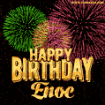 Wishing You A Happy Birthday, Enoc! Best fireworks GIF animated greeting card.