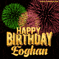 Wishing You A Happy Birthday, Eoghan! Best fireworks GIF animated greeting card.