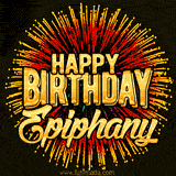Golden 'Happy Birthday Epiphany' text accompanied by animated rainbow fireworks for a festive animated greeting.
