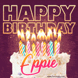A colorful birthday cake topped with lit candles, with the words 'Happy Birthday Eppie' in bold glowing letters on a burgundy background. Animated flames add a festive touch.