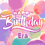 A vibrant name GIF featuring colorful balloons in shades of pink, orange, and yellow with the bold text 'Happy Birthday Era' in festive fonts, creating a lively birthday vibe.