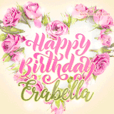 A stunning heart made of pink roses surrounds the elegant script text 'Happy Birthday Erabella' on a soft beige background. Animated sparkles add a magical and festive feel.