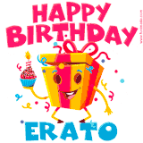 A vibrant and funny gift box character with a happy face dancing with a cupcake and the text 'Happy Birthday Erato,' surrounded by animated confetti and party vibes.