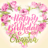 A stunning heart made of pink roses surrounds the elegant script text 'Happy Birthday Erianna' on a soft beige background. Animated sparkles add a magical and festive feel.
