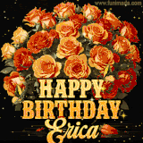 Animated bouquet of orange roses with moving butterfles and golden 'Happy Birthday Erica' text, surrounded by sparkling accents and a dark backdrop for a luxurious feel.