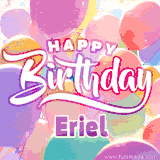 A vibrant name GIF featuring colorful balloons in shades of pink, orange, and yellow with the bold text 'Happy Birthday Eriel' in festive fonts, creating a lively birthday vibe.