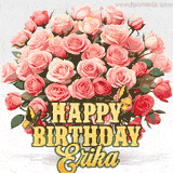 Golden 'Happy Birthday Erika' text beneath a vibrant bouquet of orange roses, complete with glittering butterflies and sparkling details.