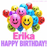 Animated colorful and joyful birthday balloons with cheerful smiles and a bright 'Happy Birthday Erika!' message in pink and purple.