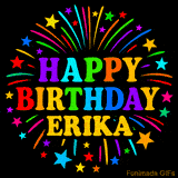 Personalized greeting card with name, colorful text that says 'Happy Birthday Erika' surrounded by animated fireworks and multicolor stars