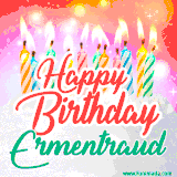 Bright birthday candles with rainbow flames on a cake, alongside the text 'Happy Birthday Ermentraud' in vibrant script in this celebratory animated GIF.