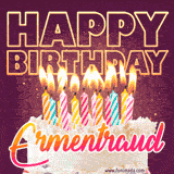 A colorful birthday cake topped with lit candles, with the words 'Happy Birthday Ermentraud' in bold glowing letters on a burgundy background. Animated flames add a festive touch.