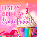 Happy Birthday Ermentraude - Lovely Animated GIF