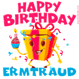 A vibrant and funny gift box character with a happy face dancing with a cupcake and the text 'Happy Birthday Ermtraud,' surrounded by animated confetti and party vibes.