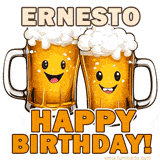 Animated GIF with name Ernesto featuring two smiling beer mugs with frothy tops, toasting in celebration. The text reads 'Ernesto, Happy Birthday!' in bold letters.