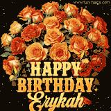 Animated bouquet of orange roses with moving butterfles and golden 'Happy Birthday Erykah' text, surrounded by sparkling accents and a dark backdrop for a luxurious feel.