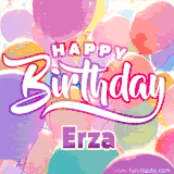 A vibrant name GIF featuring colorful balloons in shades of pink, orange, and yellow with the bold text 'Happy Birthday Erza' in festive fonts, creating a lively birthday vibe.