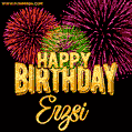 Wishing You A Happy Birthday, Erzsi! Best fireworks GIF animated greeting card.