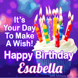 A colorful birthday GIF for Esabella featuring a cupcake with vibrant lit candles and the text 'It's Your Day to Make a Wish! Happy Birthday Esabella' in bold letters on a festive purple background.