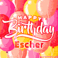 Happy Birthday Escher - Colorful Animated Floating Balloons Birthday Card