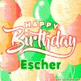 Happy Birthday Image for Escher. Colorful Birthday Balloons GIF Animation.