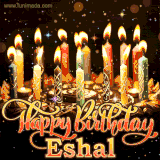 A glowing personalized birthday GIF with name Eshal featuring lit candles with intricate designs, warm lighting, and the text 'Happy Birthday' in an elegant font.